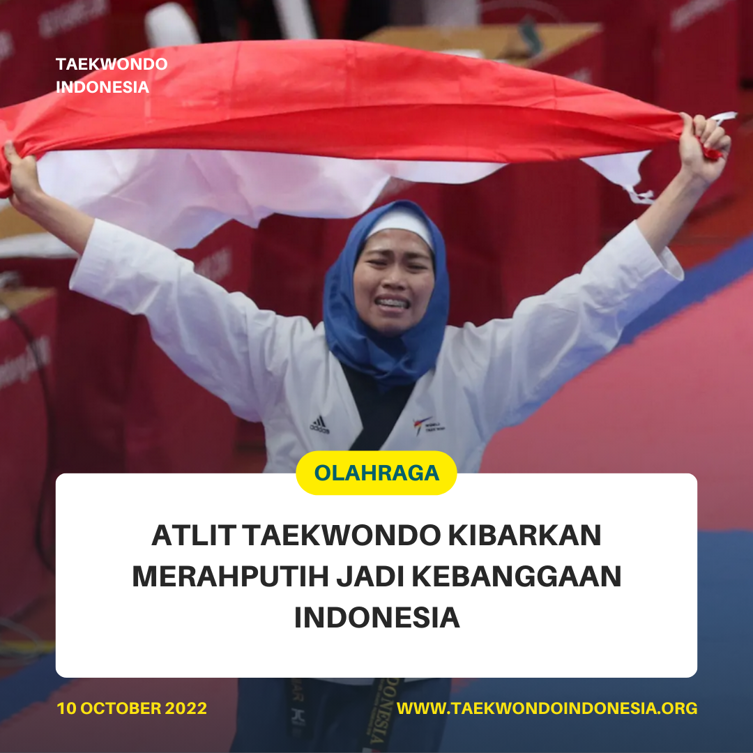 ATLIT TAEKWONDO KIBARKAN MERAH PUTIH JADI KEBANGGAAN INDONESIA  WOLULAS TAEKWONDO CLUB INDONESIA