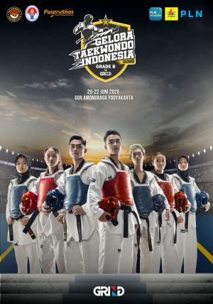 Kejuaraan GELORA TAEKWONDO INDONESIA CHAMPIONSHIP 2025 GRIND ti-wolulas.com